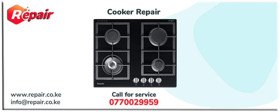 Gas Cooker Repair in Nairobi, Kenya